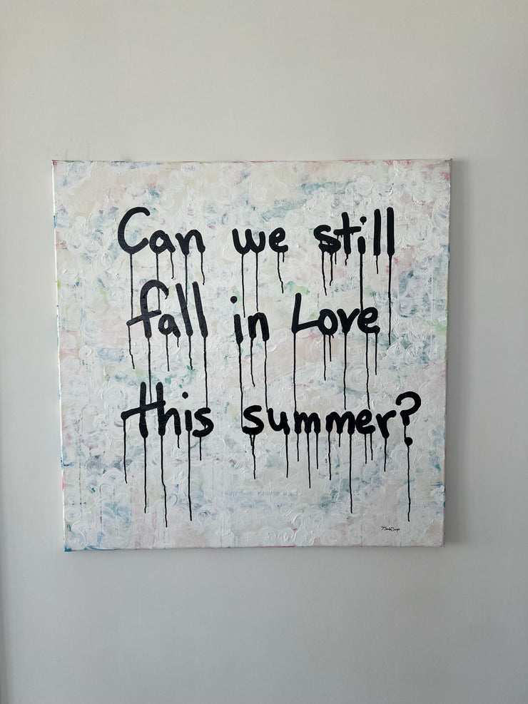 Can we still fall in Love this summer?