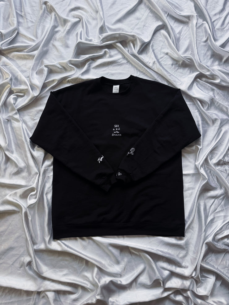 “Still a kid with dreams” crewneck