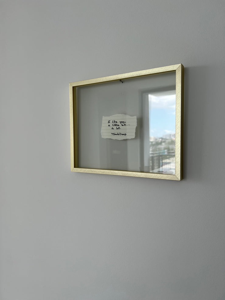 “I like you…” Gold Frame